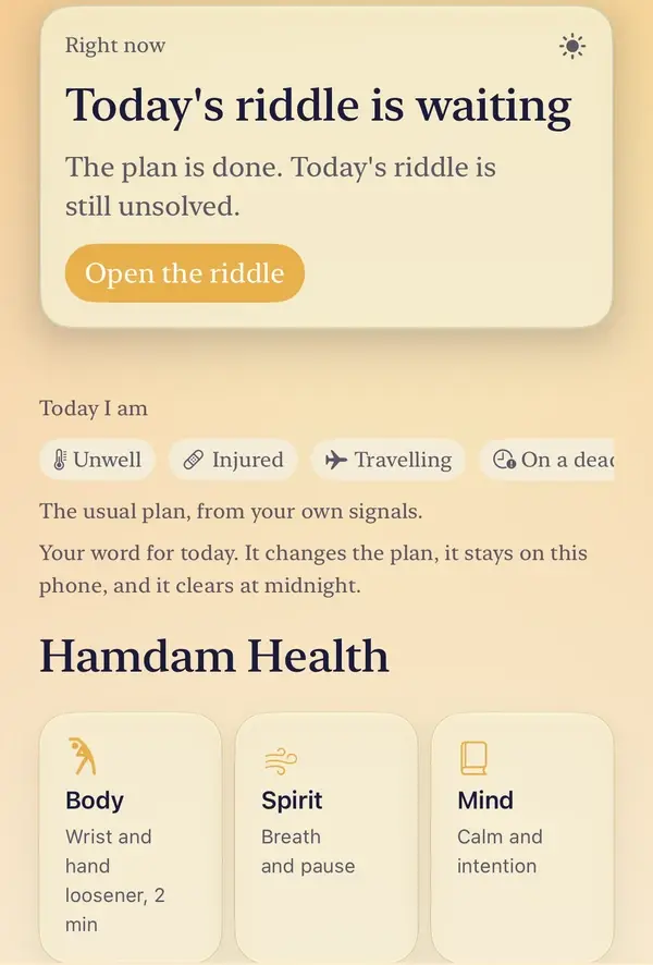 The top of the Garden: the Right now card, the Today I am row with Unwell, Injured and Travelling, and the Body, Spirit and Mind coaches under Hamdam Health.