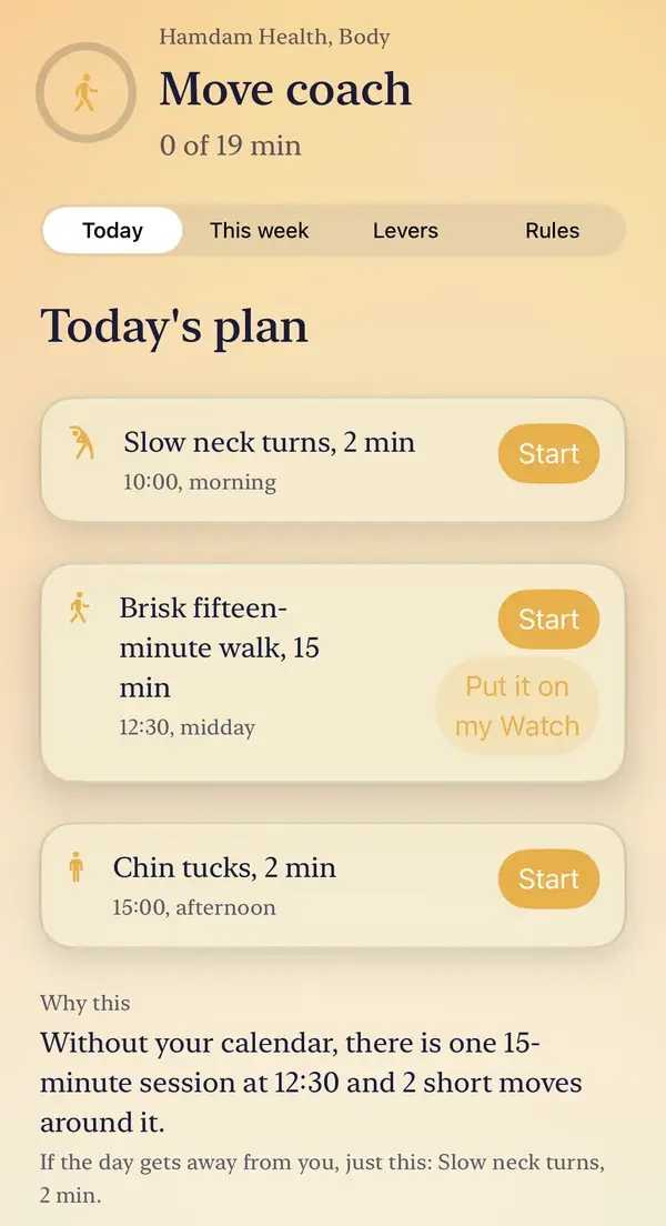 The Move coach: the Today, This week, Levers and Rules tabs, then Today's plan with three moves, their times and a Start button for each, and Why this underneath.