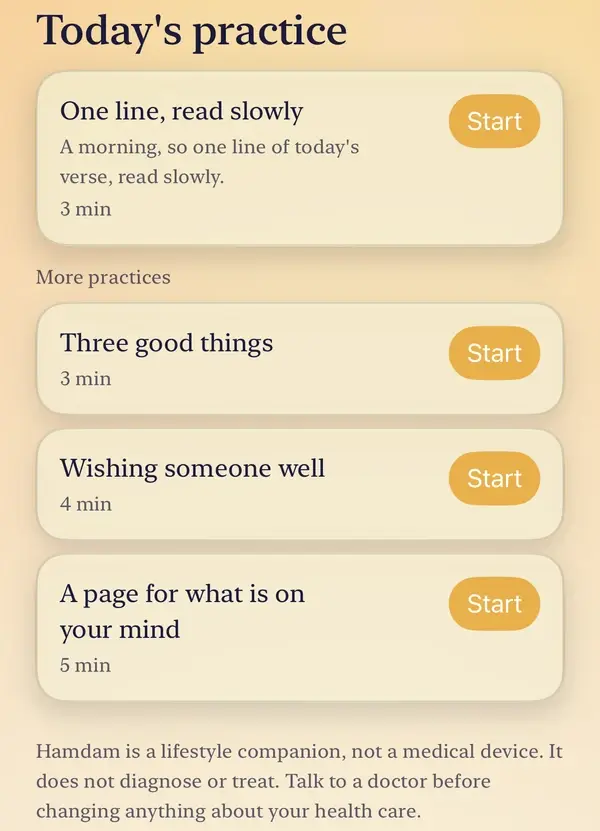 Today's practice in a coach, One line, read slowly, with Start, and More practices beneath it: Three good things, Wishing someone well and A page for what is on your mind.