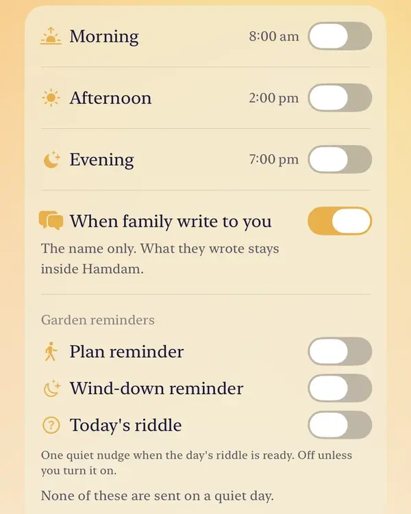 The Notifications screen: Morning, Afternoon and Evening switches with their times, When family write to you switched on, and the Garden reminders below.