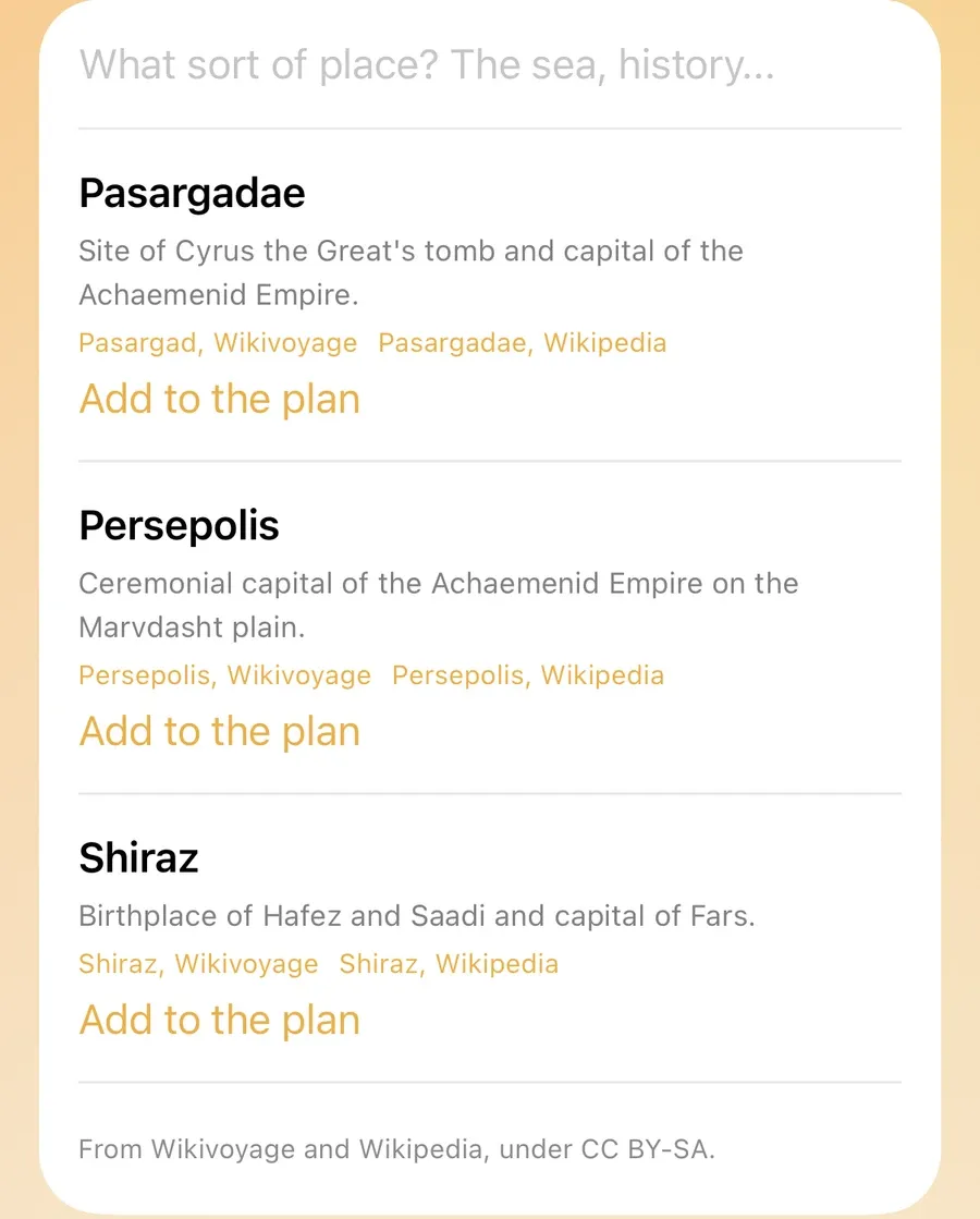 Destination ideas for the Shiraz trip: Pasargadae, Persepolis and Shiraz, each with a short reason, Wikivoyage and Wikipedia sources, and "Add to the plan".