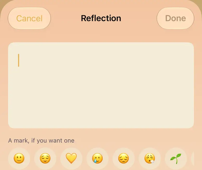 The new reflection sheet: Cancel and Done at the top, an empty page to write on, and a row of emoji under A mark, if you want one.