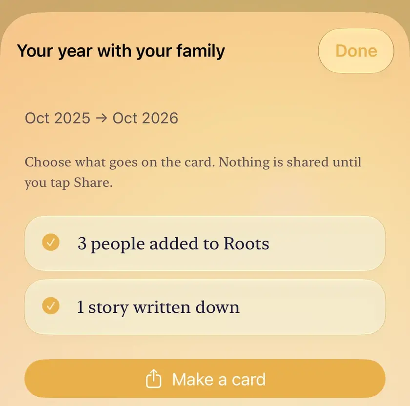 Your year with your family: Oct 2025 to Oct 2026, two lines ticked for the card, 3 people added to Roots and 1 story written down, and the Make a card button.